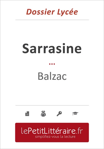 Sarrasine - Balzac (Dossier lycée) - Delphine Leloup - Primento Editions