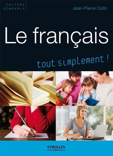 Le français - Jean-Pierre Colin - Eyrolles