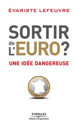 Sortir de l'Euro ?