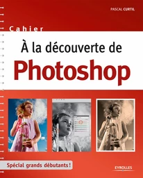 A la découverte de Photoshop