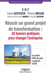 Réussir un grand projet de transformation