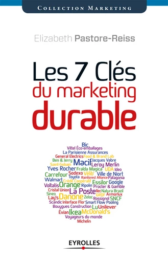 Les 7 clés du marketing durable - Elizabeth Pastore-Reiss - Eyrolles