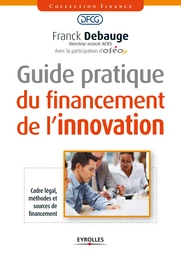 Guide pratique du financement de l'innovation