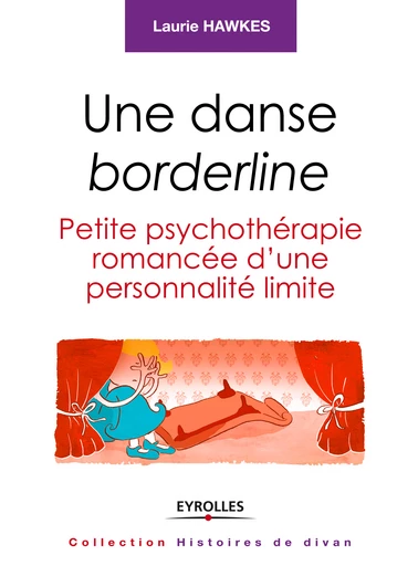 Une danse borderline - Laurie Hawkes - Eyrolles