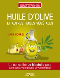 Huile d'olive et autres huiles végétales