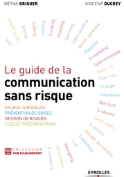 Le guide de la communication sans risque