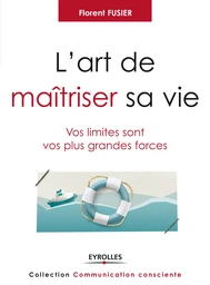 L'art de maîtriser sa vie