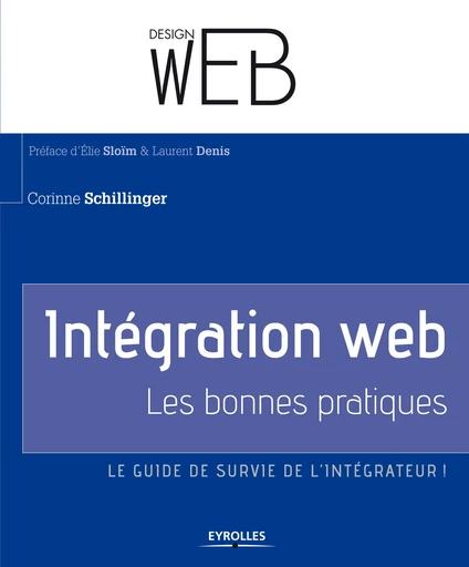 Intégration web - Les bonnes pratiques - Corinne Schillinger - Editions Eyrolles