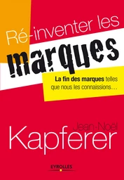 Ré-inventer les marques