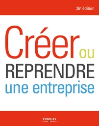 Créer ou reprendre une entreprise