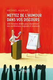 Mettez de l'humour dans votre discours