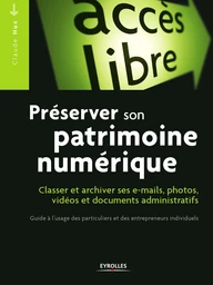 Préserver son patrimoine numérique