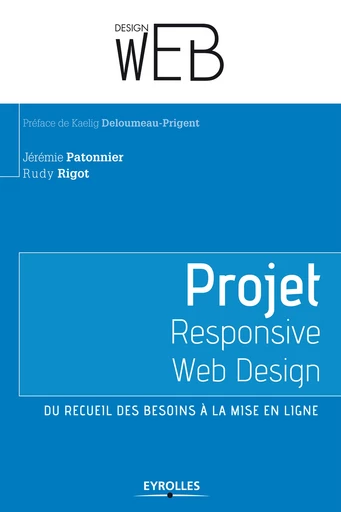 Projet responsive web design - Jérémie Patonnier, Rudy Rigot - Editions Eyrolles