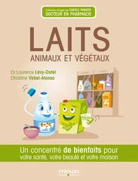 Laits animaux et végétaux