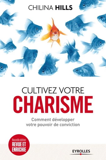 Cultivez votre charisme - Chilina Hills - Editions Eyrolles