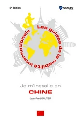 Je m'installe en Chine