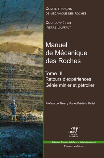 Manuel de mécanique des roches - Tome 3 - Pierre Duffaut - Presses des Mines