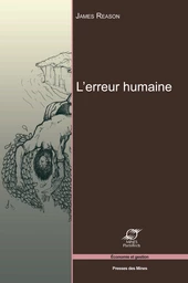 L'erreur humaine - James Reason - Presses des Mines