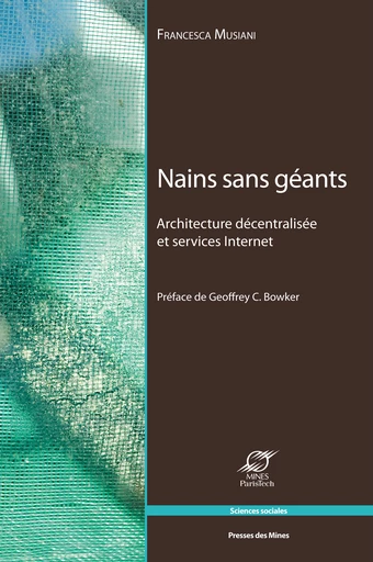 Nains sans géants - Francesca Musiani - Presses des Mines