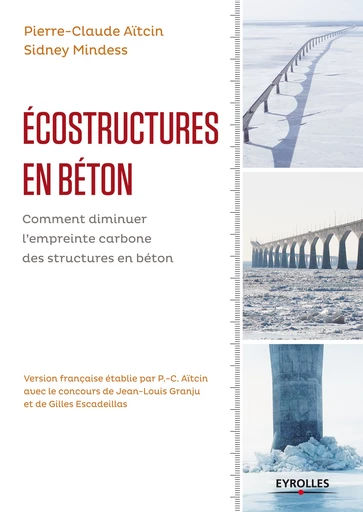 Ecostructures en béton - Pierre-Claude Aïtcin, Sidney Mindnes - Editions Eyrolles