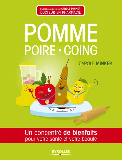 Pomme, poire, coing - Carole Minker - Editions Eyrolles