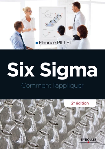 Six Sigma - Maurice Pillet - Editions Eyrolles