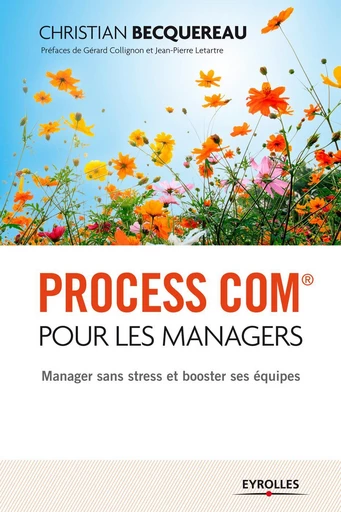 Process Com pour les managers - Christian Becquereau - Eyrolles