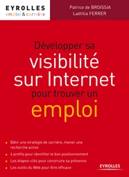 Développer sa visibilité sur Internet pour trouver un emploi