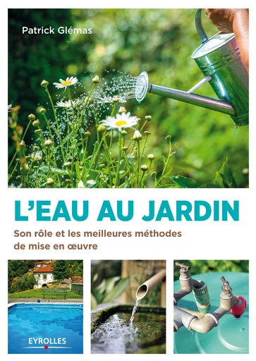 L'eau au jardin - Patrick Glémas - Editions Eyrolles