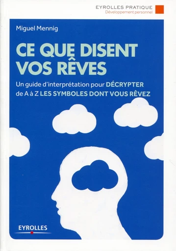 Ce que disent vos rêves - Michel Mennig - Editions Eyrolles