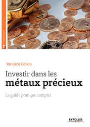 Investir dans les métaux précieux