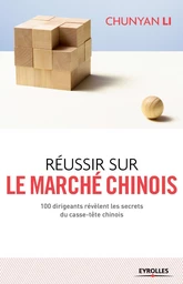 Réussir sur le marché chinois