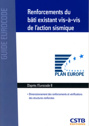 Renforcements du bâti existant vis-à-vis de l'action sismique - Nicolas Taillefer - CSTB