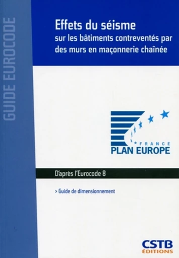 Effets du séisme sur les bâtiments contreventés par les murs en maçonnerie chaînée - Ménad Chenaf, Philippe Leblond, Nicolas Ruaux - CSTB