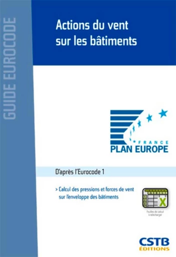 Actions du vent sur les bâtiments - Ménad Chenaf, Erwann Belloir, Céline Florence - CSTB