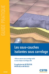 Les sous-couches isolantes sous carrelage