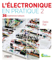 L'électronique en pratique 2