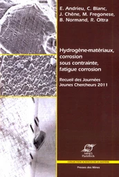 Hydrogène-matériaux, corrosion sous contrainte, fatigue corrosion