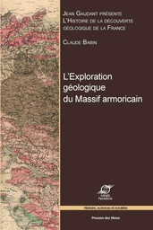 L'exploration géologique du Massif armoricain