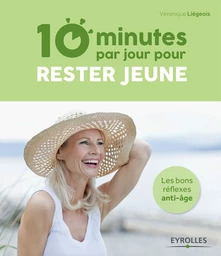 10 minutes par jour pour rester jeune