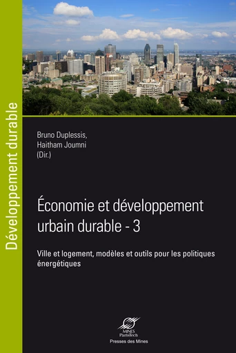 Economie et développement urbain durable - 3 - Haitham Joumni, Bruno Duplessis - Presses des Mines