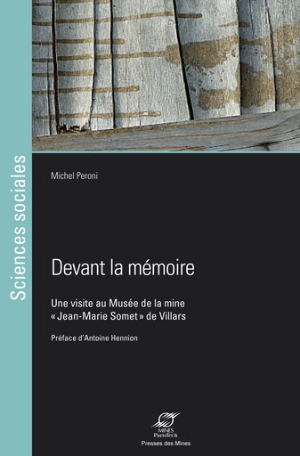 Devant la mémoire - Michel Peroni - Presses des Mines