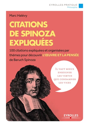 Citations de Spinoza expliquées - Marc Halévy - Editions Eyrolles