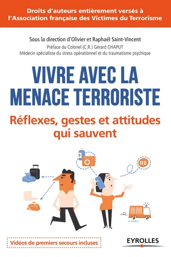 Vivre avec la menace terroriste - Olivier Saint-Vincent, Raphaël Saint-Vincent - Editions Eyrolles