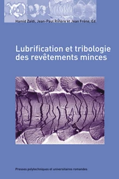 Lubrification et tribologie des revêtements minces