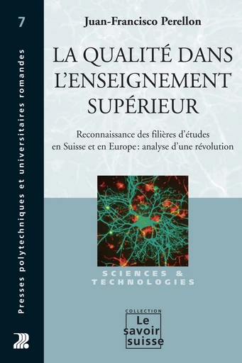 La qualité dans l'enseignement supérieur - Juan-Francisco Perellon - Presses Polytechniques Universitaires Romandes