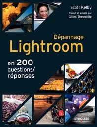 Dépannage Lightroom en 200 questions/réponses