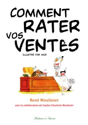 Comment rater ses ventes