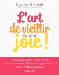 L'art de vieillir dans la joie !