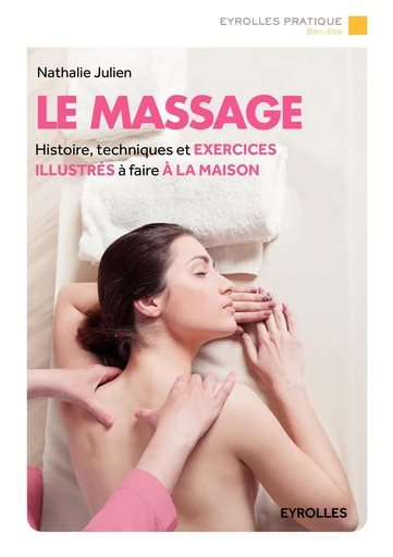 Le massage - Nathalie Julien - Eyrolles